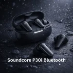 Soundcore P30i Bluetooth