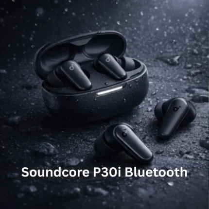 Soundcore P30i Bluetooth
